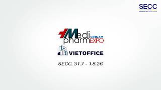 SECC | VIETNAM MEDIPHARM x VIETOFFICE | 2026
