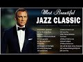 Jazz Old Songs 🥞 Beautiful Relaxing Jazz Music Best Songs Playlist 🍿 Most Popular Smooth Jazz Songs