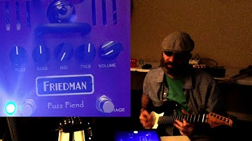 Friedman Fuzz Fiend + Marchione Strat + 1965 Deluxe Reverb. Best Fuzz Pedal. Tube Fuzz Pedal.