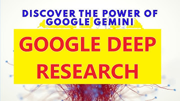 Google Deep Research - Công Cụ AI Tìm Kiếm Đỉnh Cao! Bạn Đã Biết Chưa?