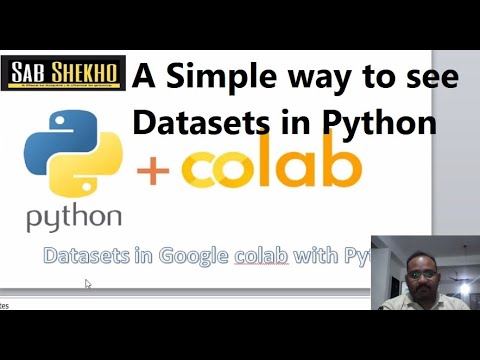 A Simple way to see Datasets in Python ! Google कोलाब के साथ डेटासेट ...