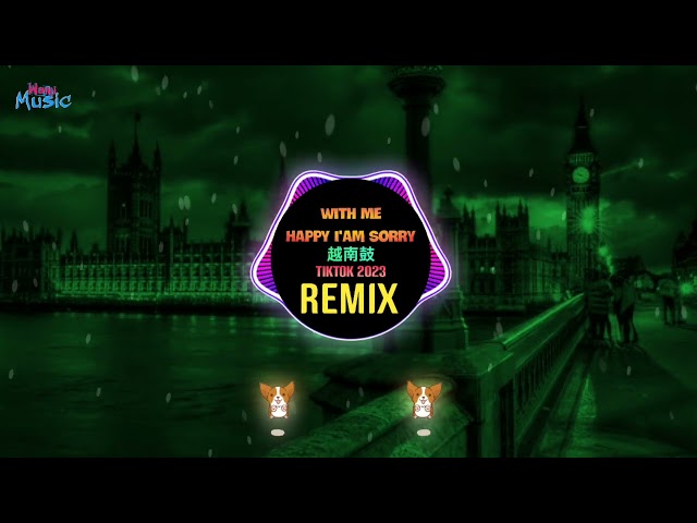 With Me Happy I'am Sorry (Remix Tiktok 2023) Always Remember Us This Way Remix DJ John |Tiktok DJ抖音版 class=
