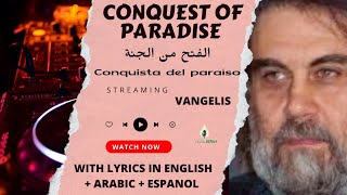 Vangelis - Conquest of Paradise | Cover | Lyrics in English + Arabic + Espanol Subtitles