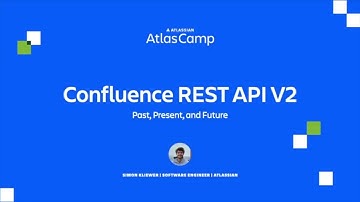 Updates to Confluence REST API v2 | Atlas Camp 2023