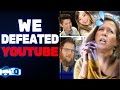 Angry Rant: We DEFEATED Youtube...But This MUST Stop!