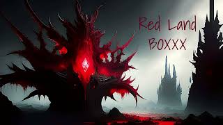 Red Land - BOXXX