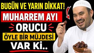 Bugün Ve Yarin Di̇kkat Muharrem Ayi Orucunun Öyle Bi̇r Müjdesi̇ Var Ki̇...