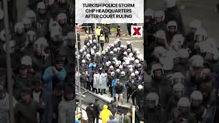 #turkey #özgürözel | Ankara Police Break Barricades During CHP Headquarters Eviction Operation