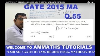 GATE-2015 Q.55 MATHS ANSWER KEY, EULER'S -LAGRANGE PROBLEM
