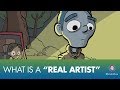 What Makes You a “Real Artist”