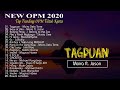 Top 100 Trending OPM Tiktok Kanta 2020 Playlist - Ikaw at Ako, Ako&#39;y Hindi Nagbago, Hi Leng