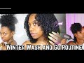 FULL WINTER WASH AND GO ROUTINE! START TO FINISH 💦