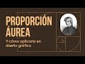 🧐 PROPORCIÓN ÁUREA y cómo se aplica en diseño gráfico