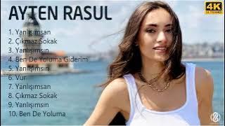 Ayten Rasul Pop Müzik Türkçe Mix 2021 Ful Albüm