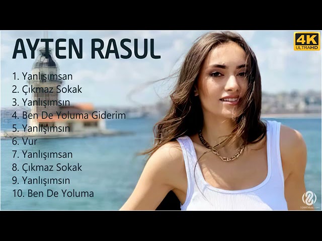 Ayten Rasul Pop Müzik Türkçe Mix 2021 Ful Albüm class=