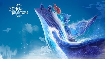 Echo of Phantoms - Android/iOS Gameplay (3D MMORPG)