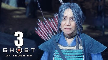 Ghost of Tsushima  - The Heavenly Strike - The Tale of Lady Masako - Walkthrough Part 3