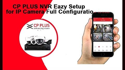 CP Plus IP Camera Mobile View Configuratio - Asa Technologybd