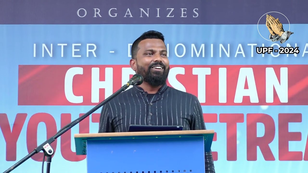Bro.G.Cyril Nehemaiah Message 1 In UPF 2024