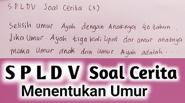 Matematika kelas 8 | #SPLDV Soal Cerita Menentukan Umur