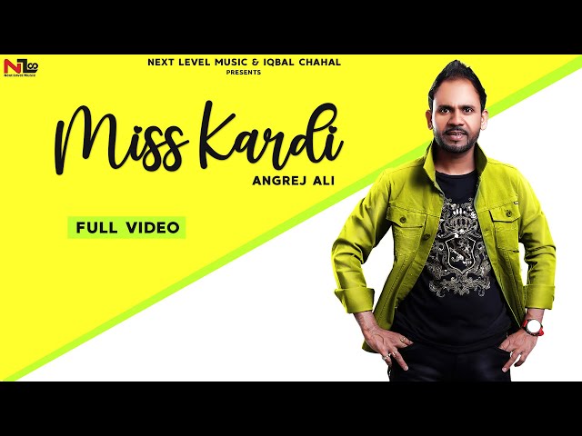 Miss Kardi (Full Video) Angrej Ali- Latest Punjabi Songs 2020- New Punjabi Songs 2020 class=