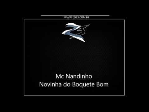 Mc Nandinho - Novinha do Boquete Bom [DJ ISAAC 22 E TININHO]