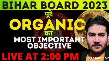 2:00 PM||ORGANIC CHEMISTRY||MOST IMPORTANT OBJECTIVE