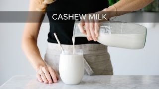 HOW TO MAKE CASHEW MILK | dairyfree, vegan nut milk