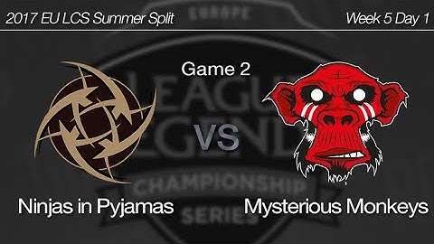 [ NiP vs Mysterious Monkeys ] Game 2 - 2017 EU LCS Summer Week 5 Day 1 170630