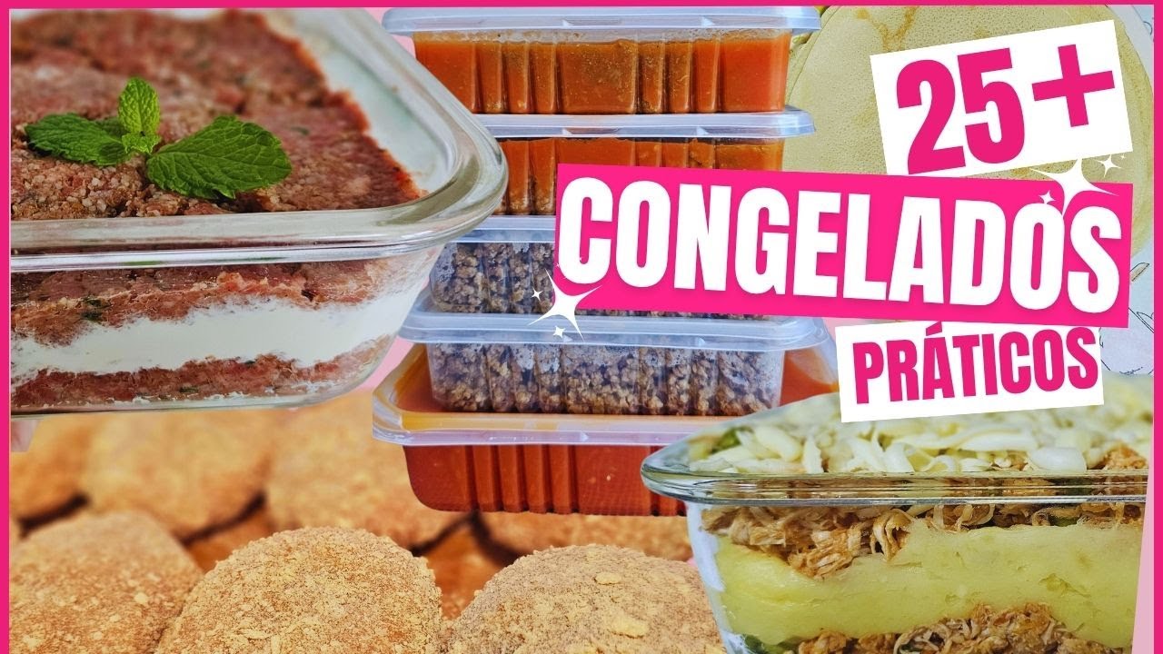 FREEZER CHEIO 25+ PREPAROS CONGELADOS | Reabasteci meu freezer com muita praticidade