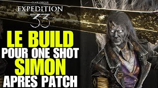 Clair Obscur Expedition 33 Build One Shot Simon Apres Au Patch