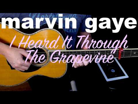 I Heard It Through The Grapevine (Marvin Gaye) Fingerstyle Guitar