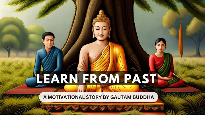 Unveiling a Motivational Buddha Story: Lessons from the Past