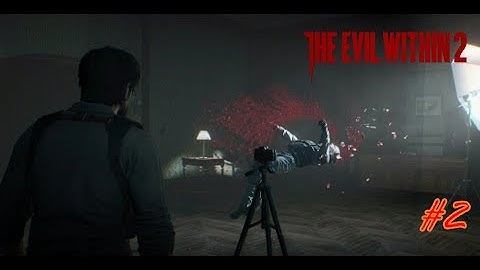 The Evil Within 2 - Part 2 | Entering STEM