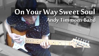 On Your Way Sweet Soul (Andy Timmons) – guitar cover, tab and backing track chords