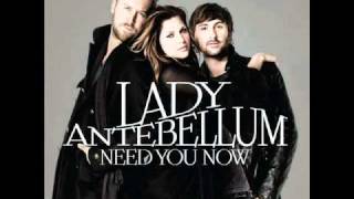 Lady Antebellum - Need You Now. W/ Lyrics chords