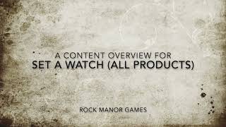 Set a Watch from Rock Manor Games Full Product Line Content Overview