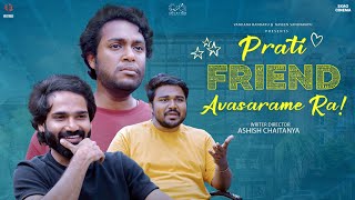 PFAR - Prati Friend Avasarame Ra Short film | Ashish Chaitanya | Latest Short Films || Infinitum USA