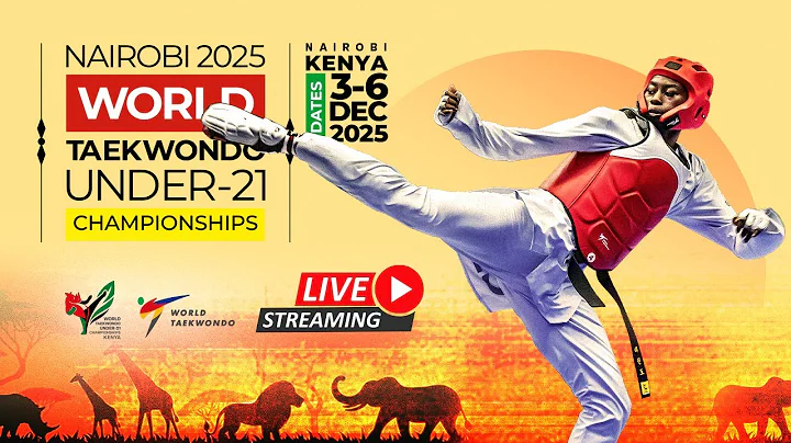 Day 3 Court 1 (W-53 W-67 M-54 M-74) | Nairobi 2025 World Taekwondo Under 21 Championships