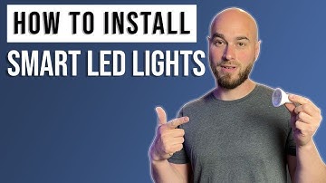 How To Install LED Smart Bulbs In Your Home