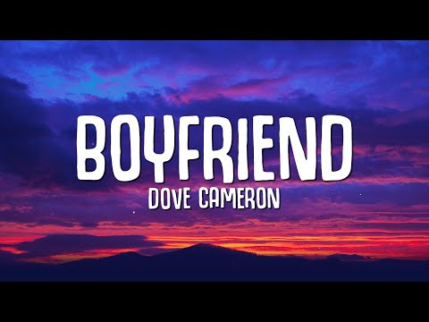 Dove Cameron - Boyfriend (Lyrics) \