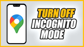 How to Turn Off Incognito Mode on Google Maps App