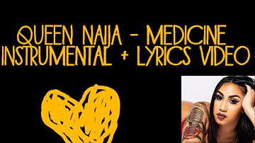 Queen Naija medicine  (Instrumental +lyrics) Official Audio