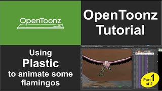 OpenToonz Tutorial - Using OpenToonz Plastic tool to rig and animate some flamingos