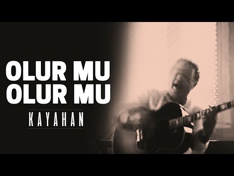 Kayahan - Olur mu, Olur mu (Video Klip)