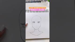 Como desenhar um rosto completo! Parte 2 - Olhos 👀 #desenho #pintura #tutorial #comodesenhar #arte