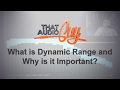 What is Dynamic Range and Why is it Important? | That Audio Guy