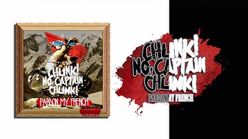 Chunk! No, Captain Chunk! - Between Your Lines [Pardon My French]