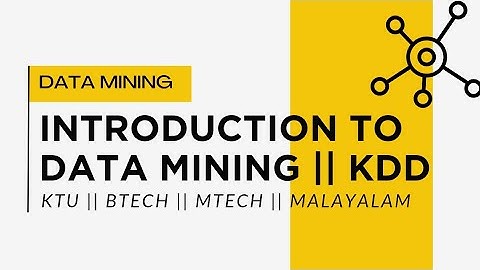 𝗗𝗔𝗧𝗔 𝗠𝗜𝗡𝗜𝗡𝗚 𝗠𝗼𝗱𝘂𝗹𝗲 𝟭 || 𝗜𝗡𝗧𝗥𝗢𝗗𝗨𝗖𝗧𝗜𝗢𝗡 𝗧𝗢 𝗗𝗔𝗧𝗔 𝗠𝗜𝗡𝗜𝗡𝗚 || 𝗞𝗗𝗗 || 𝗞𝗧𝗨 𝗕𝗧𝗘𝗖𝗛 𝗠𝗧𝗘𝗖𝗛 𝗦𝗬𝗟𝗟𝗔𝗕𝗨𝗦 || 𝗠𝗔𝗟𝗔𝗬𝗔𝗟𝗔𝗠