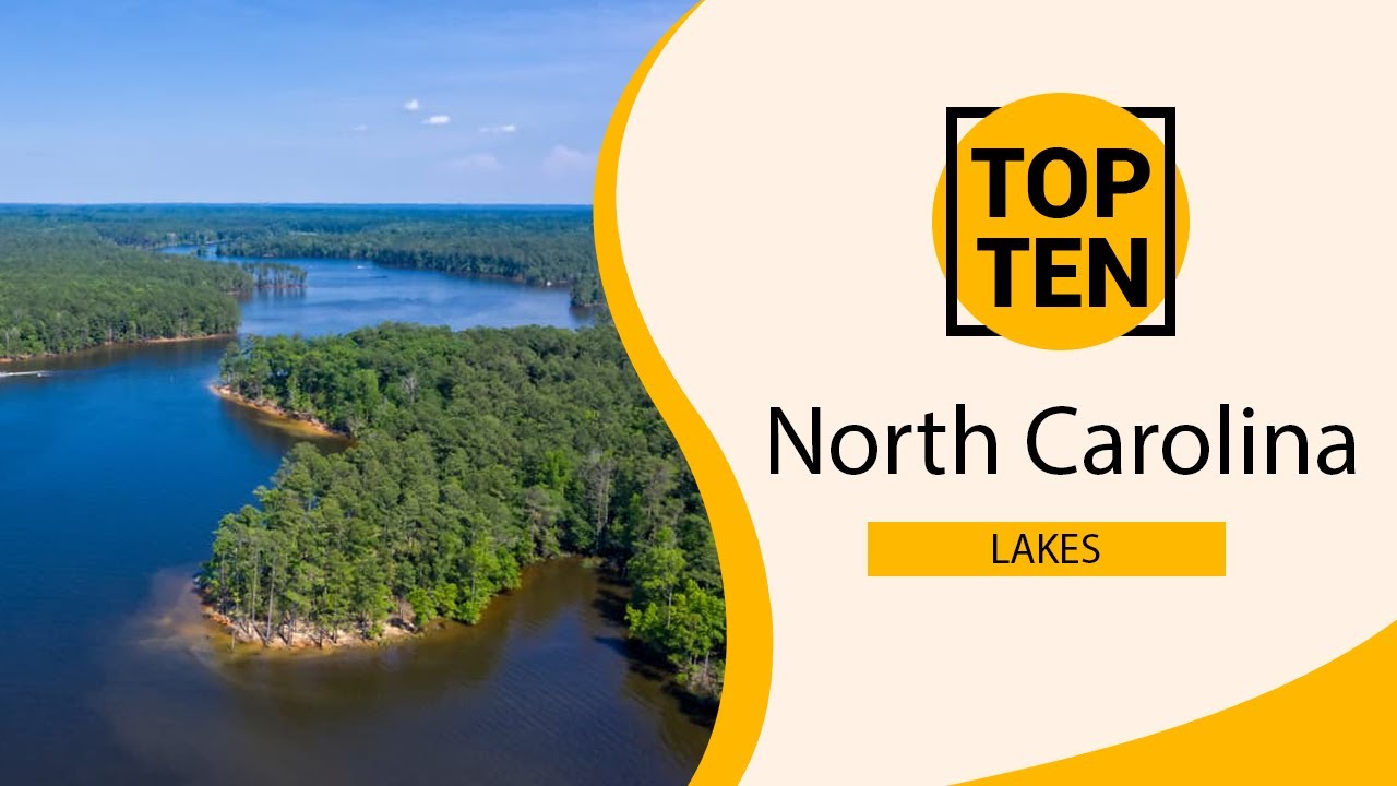 Are There Alot Of Lakes In North Carolina?